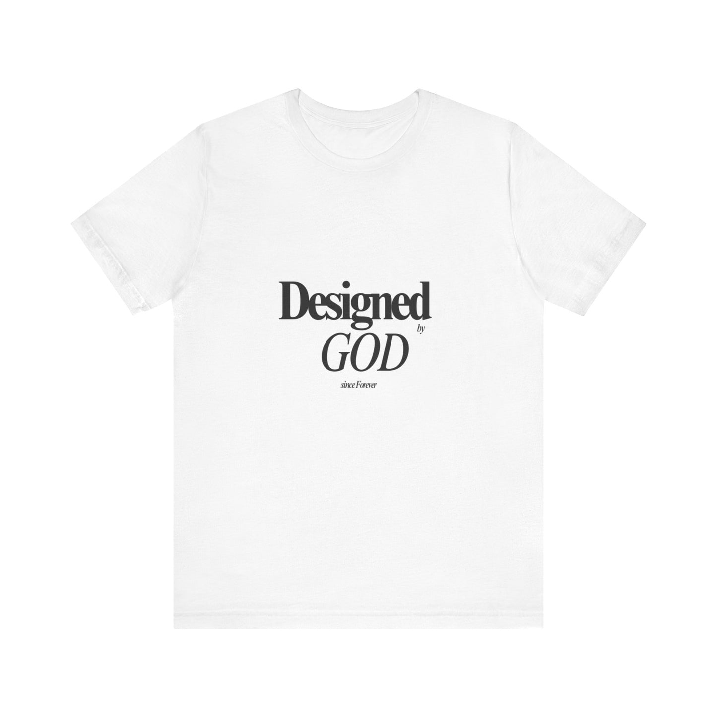Designed by God Tee — Inspirational Faith Graphic T‑Shirt
